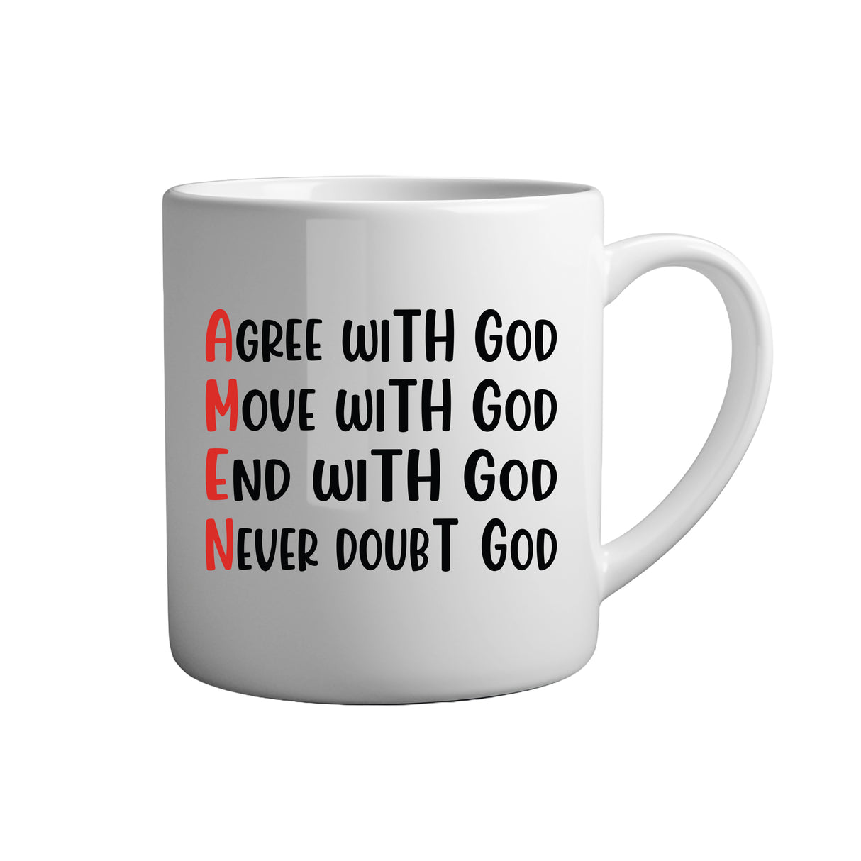 Religion Tasse Spruch - Agree with god move with god end with god never doubt god