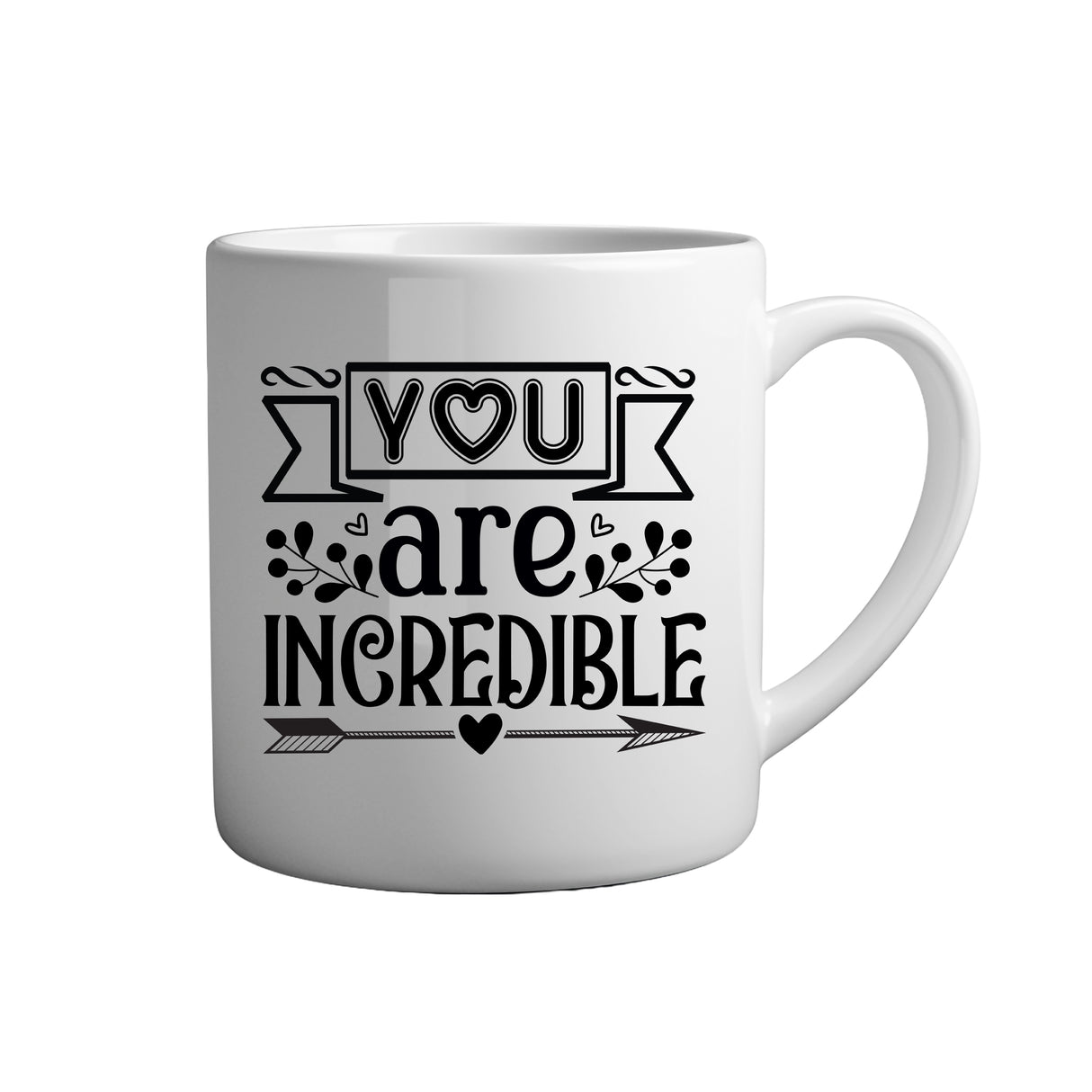 Motivation Tasse Spruch - You are incredible