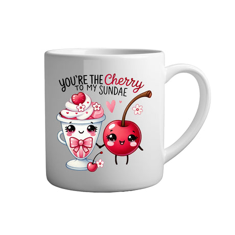 Tassen mit Sprüchen Youre the cherry to my sundae weiße Keramik Tasse