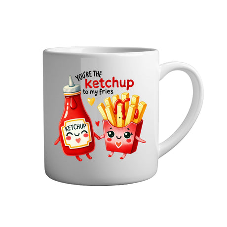 Tassen mit Sprüchen Youre the ketchup to my fries weiße Keramik Tasse