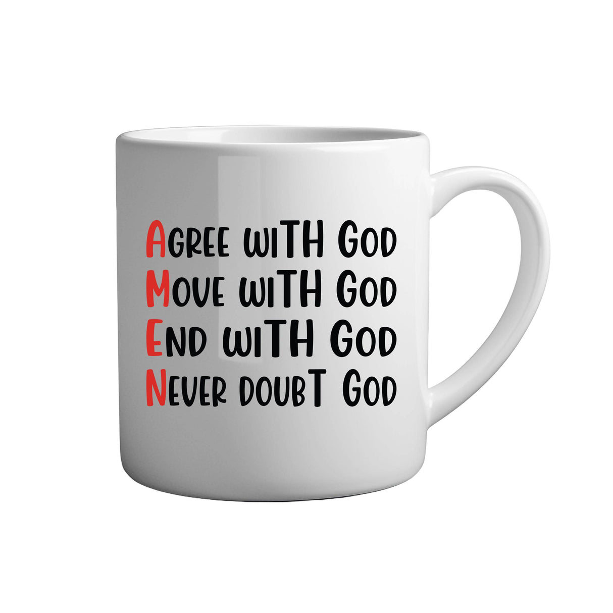 Tasse - Agree with god move with god end with god never doubt god - Tassenfuchs.de