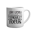 Tasse - Do less with more focus - Tassenfuchs.de