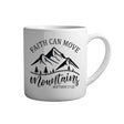 Tasse - Faith can move mountains - Tassenfuchs.de