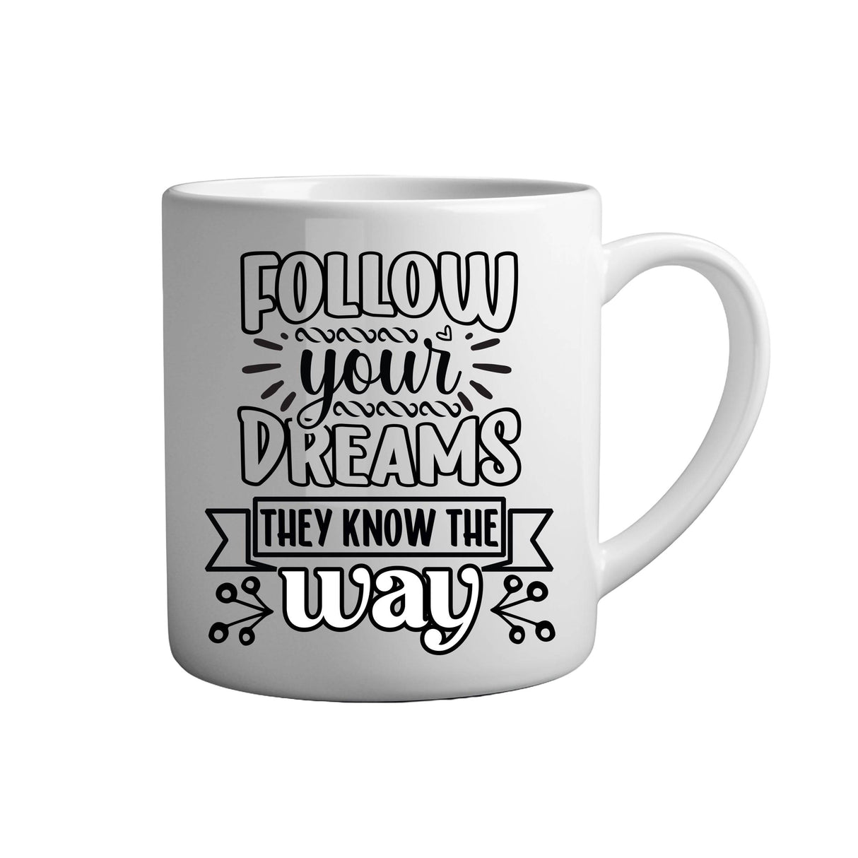 Tasse - Follow your dreams they know the way - Tassenfuchs.de