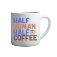 Tasse - Half human half coffee - Tassenfuchs.de