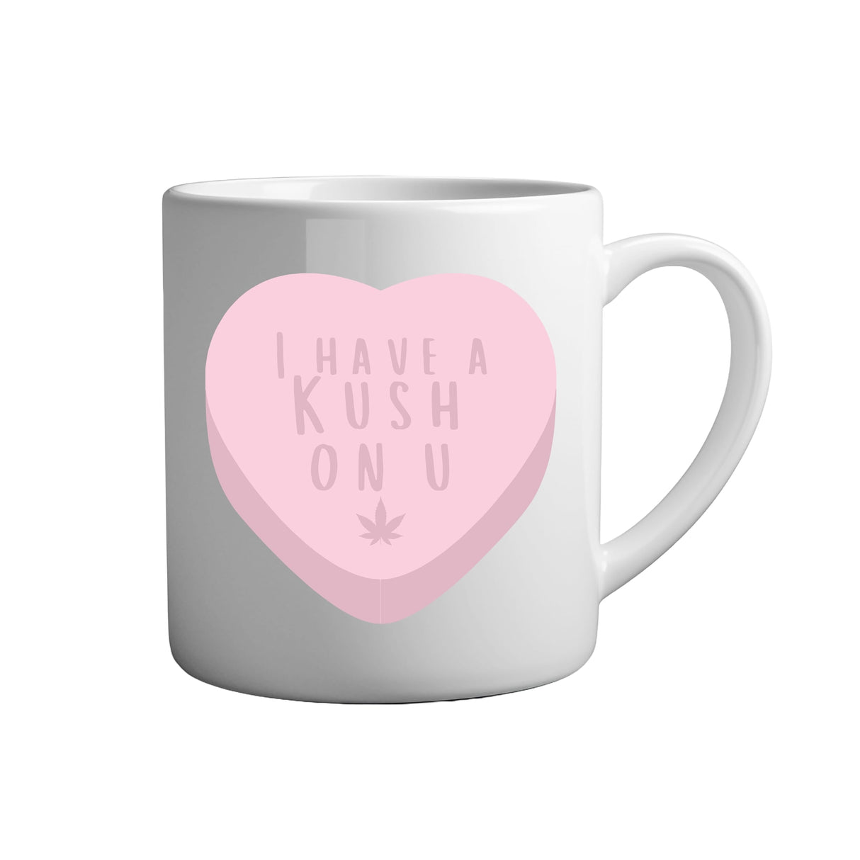 Tasse - I have a kush on you - Tassenfuchs