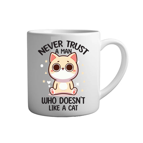 Tasse - Never trust a man who doesnt like a cat - Tassenfuchs.de