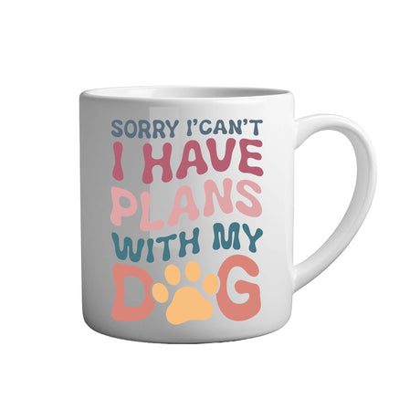 Tasse - Sorry i can't i have plans with my dog - Tassenfuchs.de