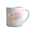 Tasse - The way you speak to yourself matters - Tassenfuchs.de