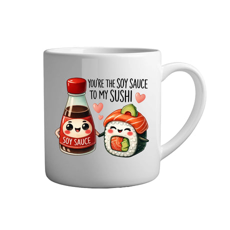 Tasse - You're the soy sauce to my sushi - Tassenfuchs.de